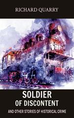 Soldier of Discontent and Other Stories