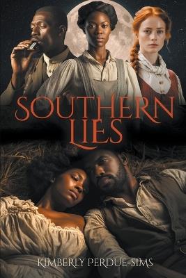 Southern Lies - Kimberly Perdue-Sims - cover