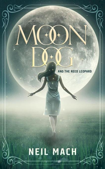 Moondog and the Reed Leopard - Neil Mach - ebook