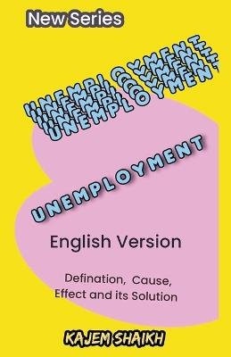 Unemployment - Kajem Shaikh - cover
