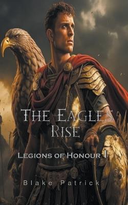 The Eagle's Rise - Blake Patrick - cover