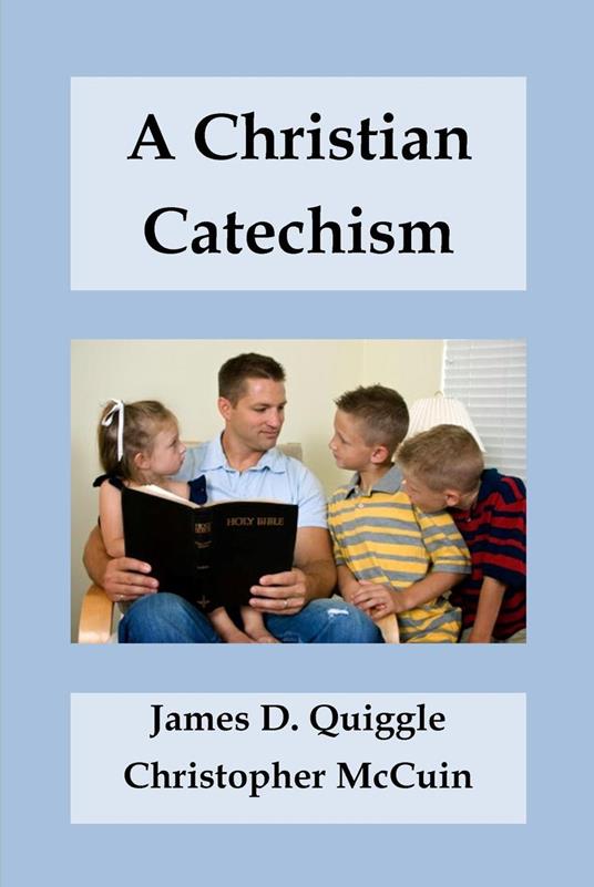 A Christian Catechism