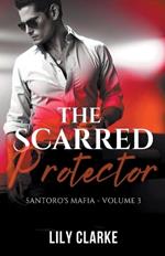 The Scarred Protector