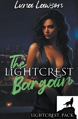 The Lightcrest Bargain - Luna Lawson - cover