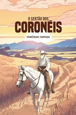 O Sert?o dos Coron?is - Mailson Ramos - cover