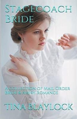 Stagecoach Bride - Tina Blaylock - cover