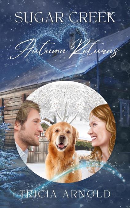 Sugar Creek: Autumn Returns