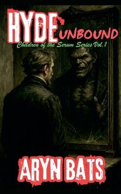 Hyde-Unbound - Aryn Bats - cover