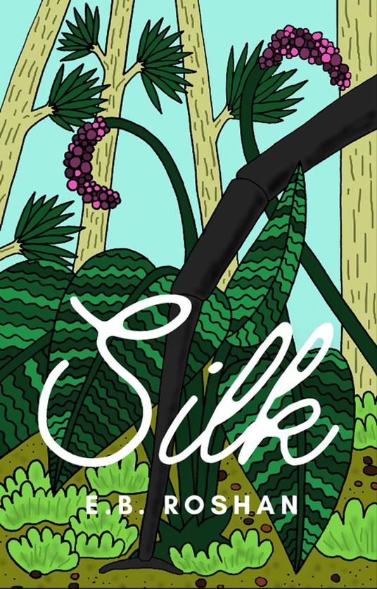 Silk - E.B. Roshan - ebook