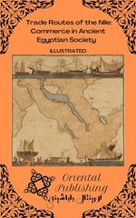 Trade Routes of the Nile Commerce in Ancient Egyptian Society