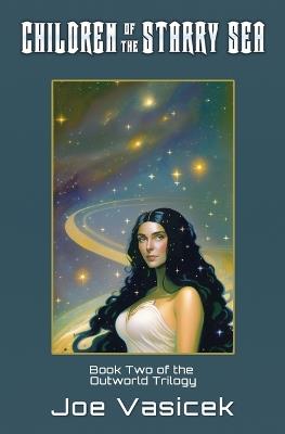 Children of the Starry Sea - Joe Vasicek - cover