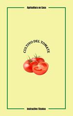 Cultivo del Tomate