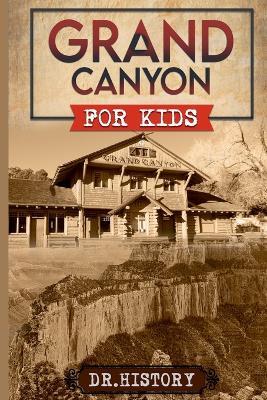 Grand Canyon for Kids - History - cover