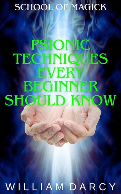 Psionic Techniques Every Beginner Should Know