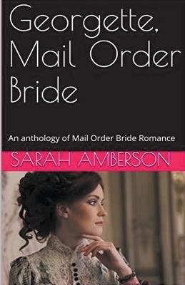 Georgette, Mail Order Bride - Sarah Amberson - cover