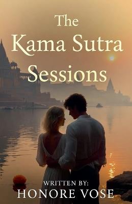 The Kama Sutra Sessions - Honore Vose - cover