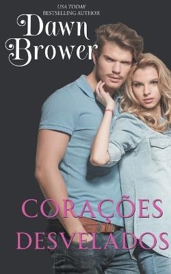 Cora??es Desvelados - Dawn Brower - cover