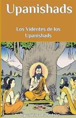 Upanishads: Los Videntes de los Upanishads