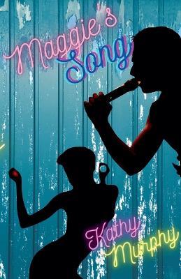 Maggie's Song - Kathy Murphy - cover