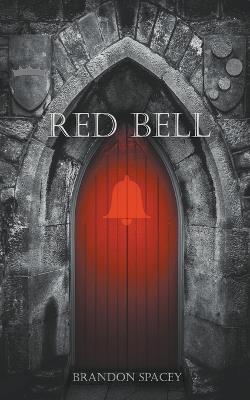 Red Bell - Brandon Spacey - cover