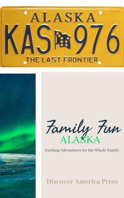 Family Fun - Alaska