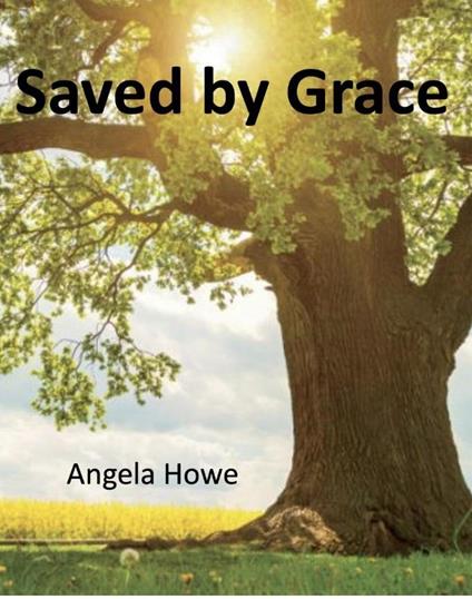 Saved by Grace