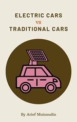 Electric Cars Vs Traditional Cars