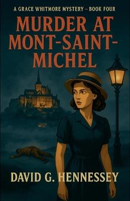 Murder at Mont-Saint-Michel - David G Hennessey - cover