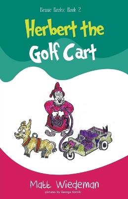 Herbert the Golf Cart - Matt Wiedeman - cover