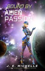 Bound By Alien Passion