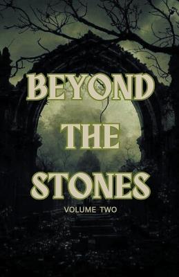 Beyond the Stones Volume 2 - Mt Hart - cover