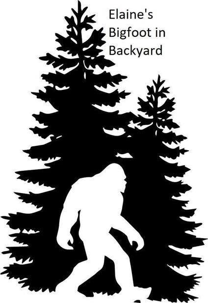 Elaines Bigfoot in Backyard - Emily Nieswiadomy - ebook