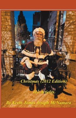 Christmas (2012 Edition) - Kevin James Joseph McNamara - cover