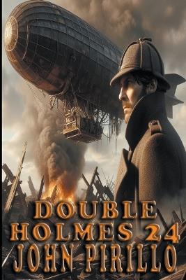 Double Holmes 24 - John Pirillo - cover