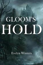 Gloom's Hold