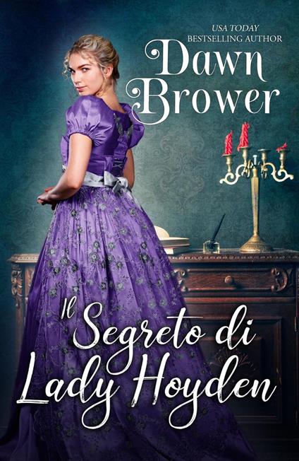 Il segreto di Lady Hoyden - Dawn Brower - ebook