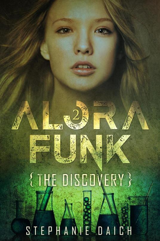 Alora Funk - The Discovery Book 2 - Stephanie Daich - ebook