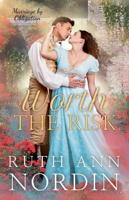 Worth the Risk - Ruth Ann Nordin - cover