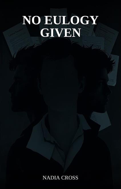 No Eulogy Given