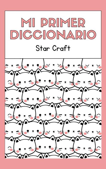 Mi Primer Diccionario - Star Craft - ebook