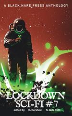 SCI-FI #7: Lockdown Science Fiction Adventures