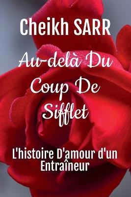 Au-del? Du Coup De Sifflet - Cheikh Sarr - cover