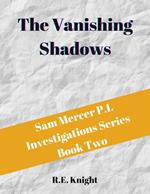 The Vanishing Shadows