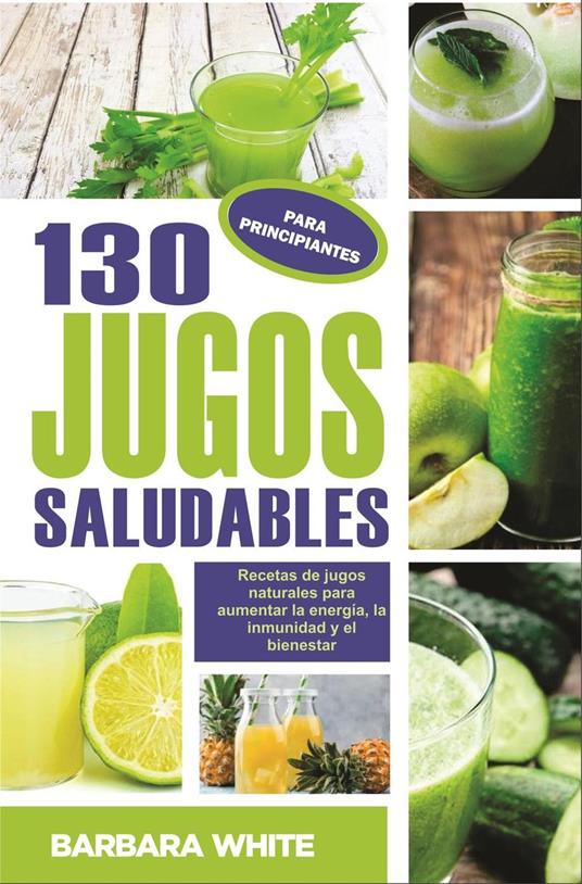 El Poder de los Jugos Saludables