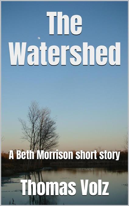 The Watershed
