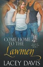 Come Home to the Lawmen