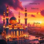 Journey to Mecca