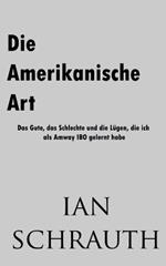 Die Amerikanische Art