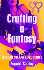 Crafting A Fantasy