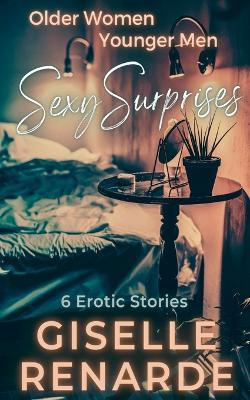 Older Women Younger Men Sexy Surprises - Giselle Renarde - cover